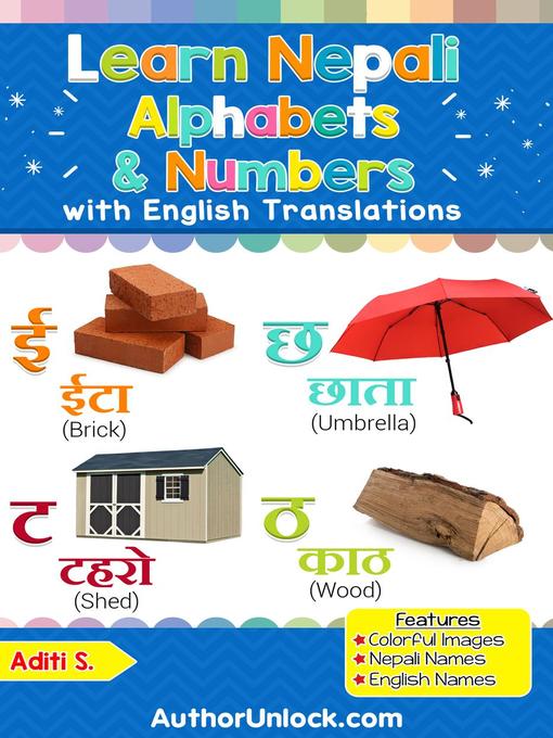 Title details for Learn Nepali Alphabets & Numbers by Aditi S. - Available